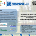 La Universidad Simón Bolívar, a través de la Fundación de Investigación y Desarrollo (Funindes USB), ofrece a profesionales, empresarios y emprendedores la segunda edición del Taller Agenda 2030: Objetivos para […]