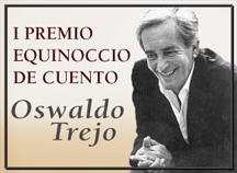 Equinoccio convoca al I Premio de Cuento Oswaldo Trejo