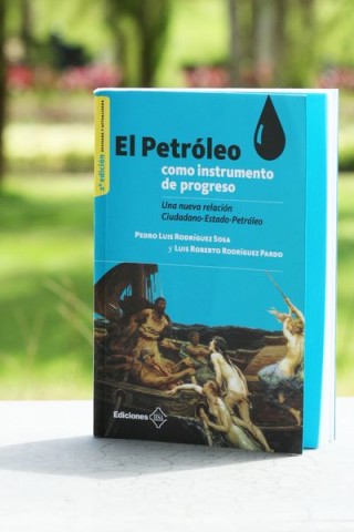 Presentan el libro El petróleo como instrumento de progreso