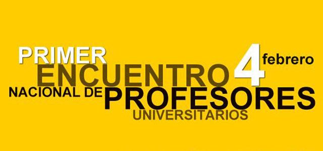 I Encuentro Nacional de Profesores Universitarios será el 4 de febrero
