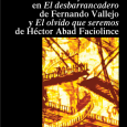 La Editorial Equinoccio anunció la publicación de dos libros que forman parte de la colección Indaga, y que profundizan en obras significativas de las letras latinoamericanas: José Rafael Pocaterra y la […]