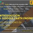 Como parte de la programación previa al XII Congreso Venezolano de Ecología, el 13 de noviembre se realizará el curso Introducción a Google Earth Engine. Se trata de un curso […]