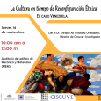 Este jueves 14 de noviembre, a las 10:00 de la mañana en el auditorio de MEM, será la conferencia La cultura en tiempo de reconfiguración étnica: Caso Venezuela, a cargo […]
