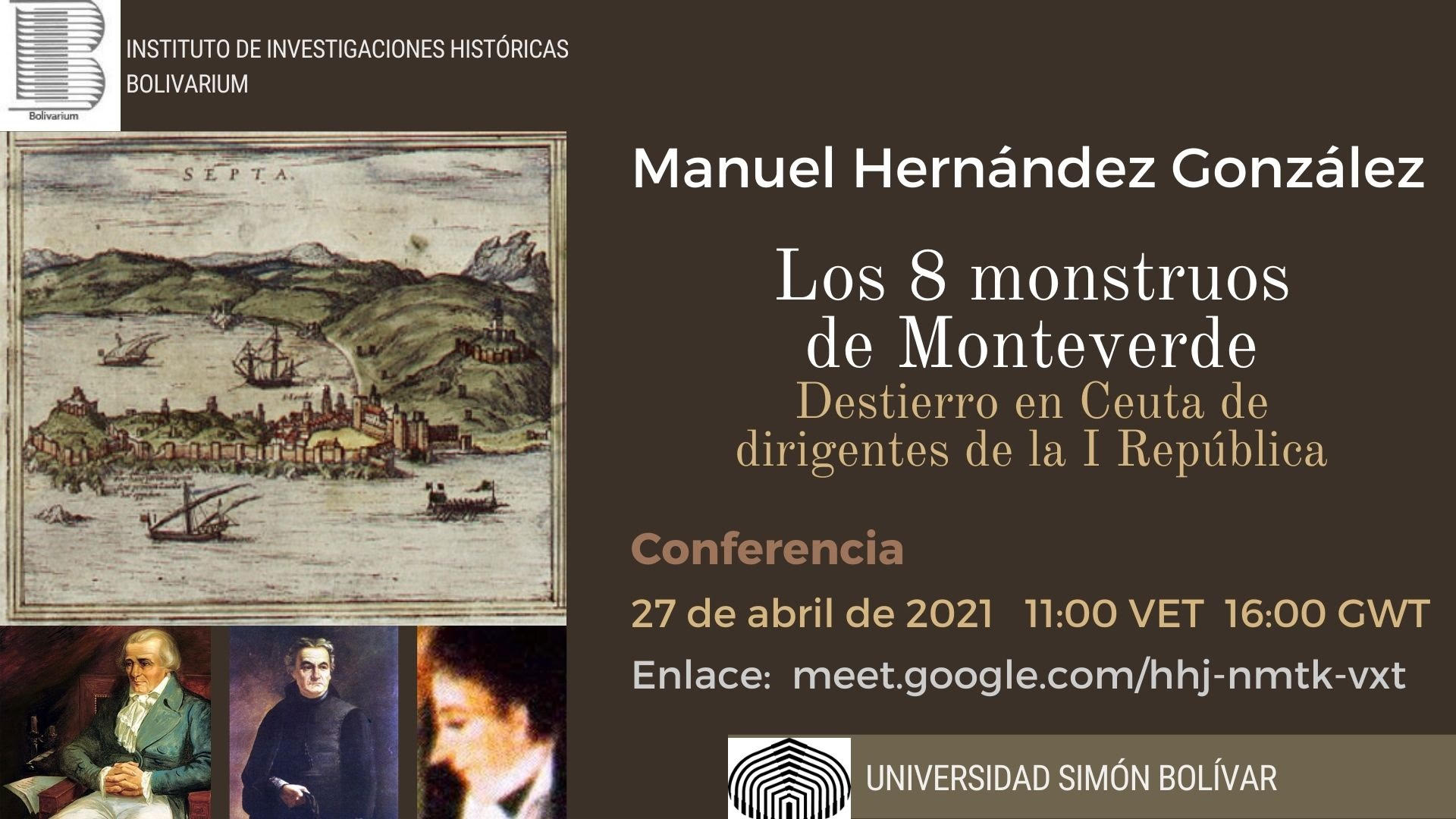 Conferencia Ocho monstruos de Monteverde: destierro en Ceuta de dirigentes de la I República