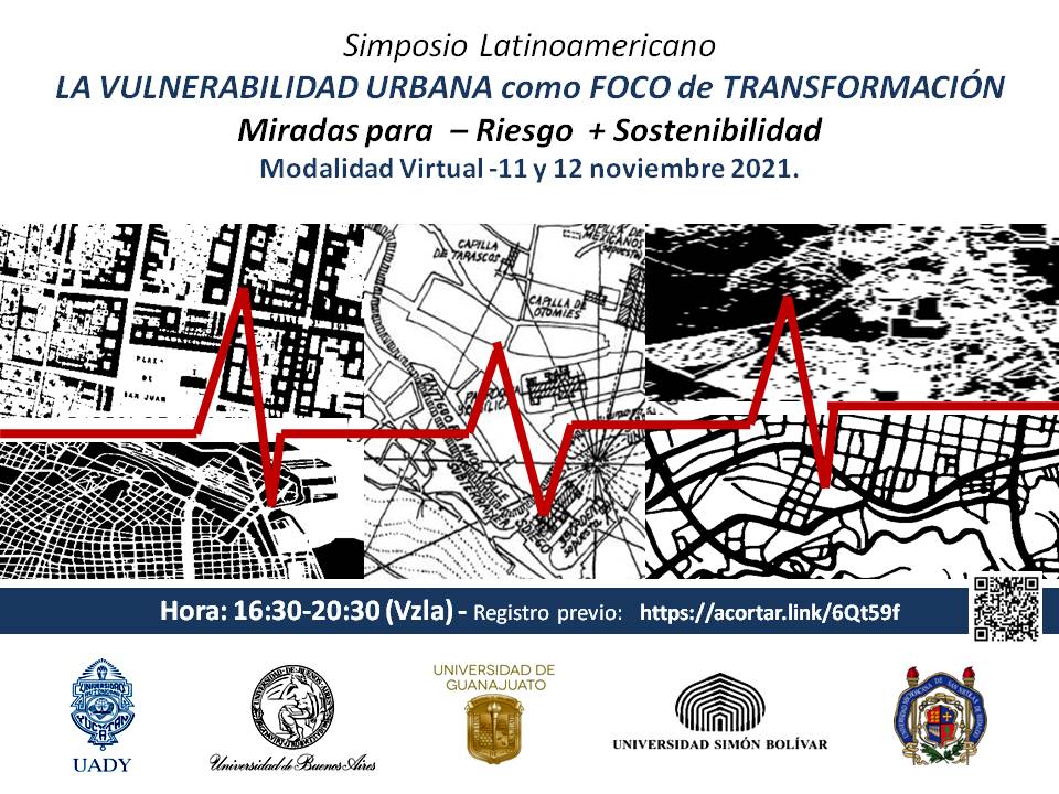 Programa Simposio Latinoamericano La vulnerabilidad urbana como foco de transformación