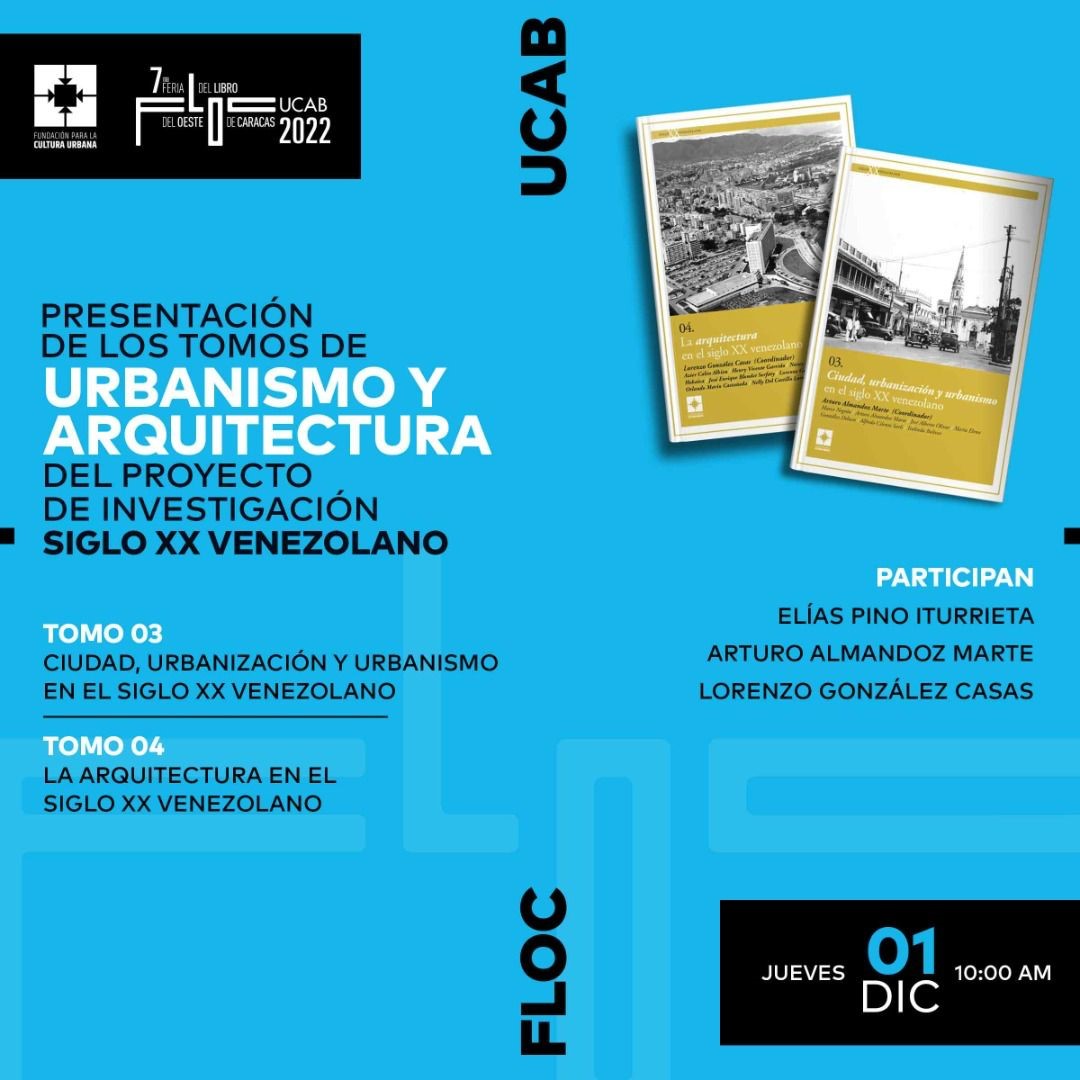 Presentarán los tomos de Arquitectura y Urbanismo del proyecto Siglo XX venezolano